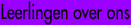 leerlingen over ons
