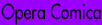 opera comica