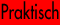 praktisch
