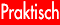 praktisch